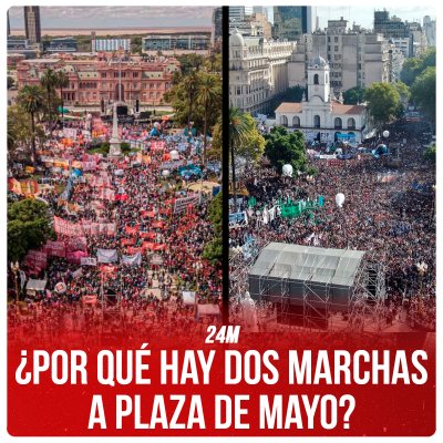 24M / ¿Por qué hay dos marchas a Plaza de Mayo?