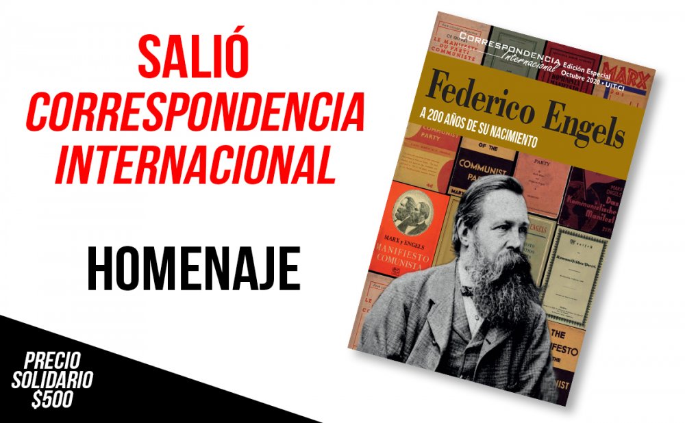 Salió Correspondencia Internacional / A 200 años del nacimiento de Federico Engels