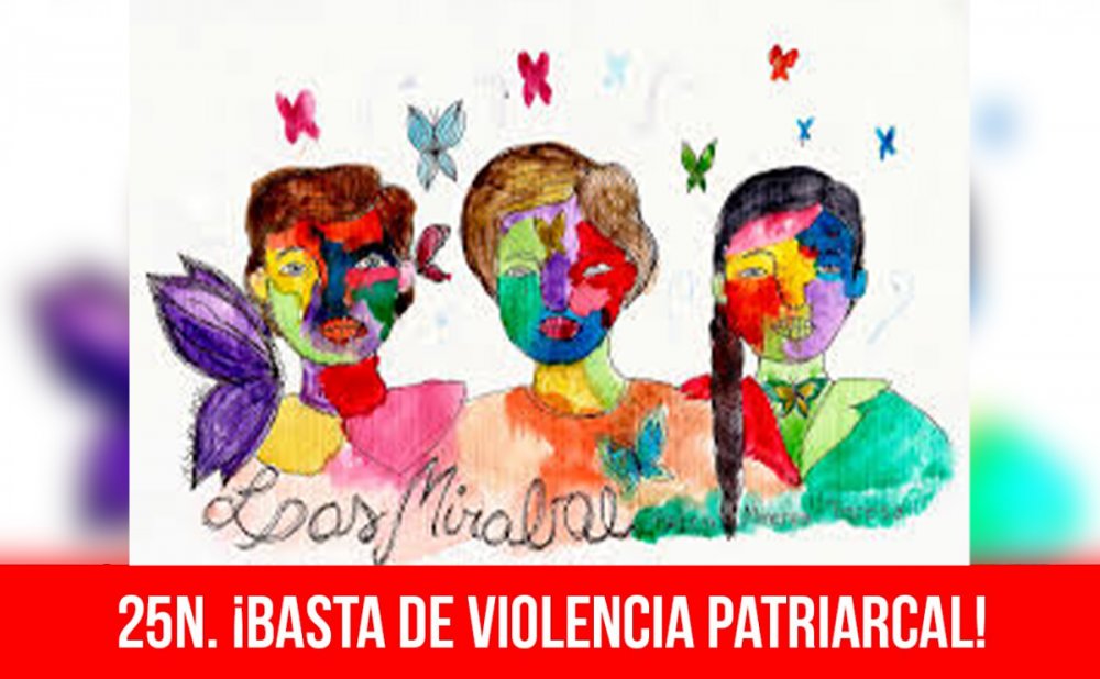 25N. ¡Basta de violencia patriarcal!