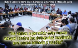"No vamos a permitir este nuevo ataque contra los delegados mediante una causa armada y trucha"