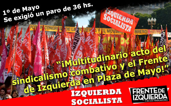 Miles de luchadores se dieron cita: trabajadores ferroviarios, docentes, del INDEC, telefónicos, la UOM y SMATA, obreros de fábricas, estudiantes de la UBA e importantes representaciones de los barrios de Capital y el conurbano.