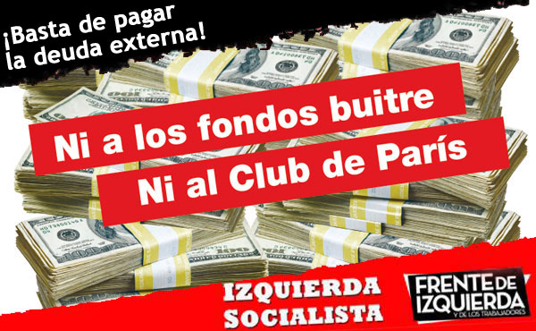 Repudiamos este fallo colonial que se pone del lado de los fondos buitre en contra del pueblo argentino. Y exigimos que se suspendan inmediatamente todos los pagos de deuda externa, por usuraria, ilegítima y fraudulenta. Que no se destine ningún peso al Club de París.