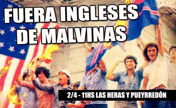 Es necesario enfrentar de verdad a los piratas, romper definitivamente con el imperialismo, expropiar a las multinaciones inglesas que actúan en nuestro país, recuperar las Islas Malvinas y conquistar nuestra segunda y definitiva independencia nacional