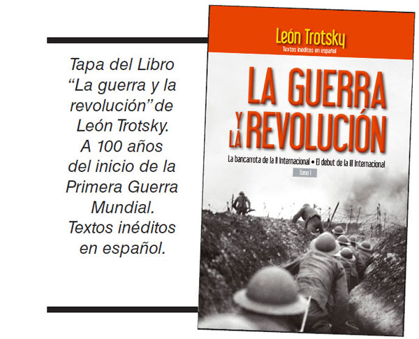 A 100 años del comienzo de la Primera Guerra Mundial, con textos inéditos en español.