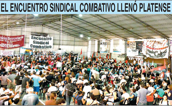 Alrededor de 2.000  dirigentes y activistas  combativos, protagonistas  de los principales conflictos  en el país, nos dimos  cita el pasado sábado  25 de octubre colmando  las instalaciones del club  Platense