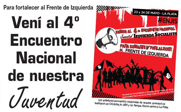 Los anteriores encuentros nacionales de nuestra Juventud se realizaron en Córdoba, la UBA y La Pampa. Ahora vamos a La Plata.