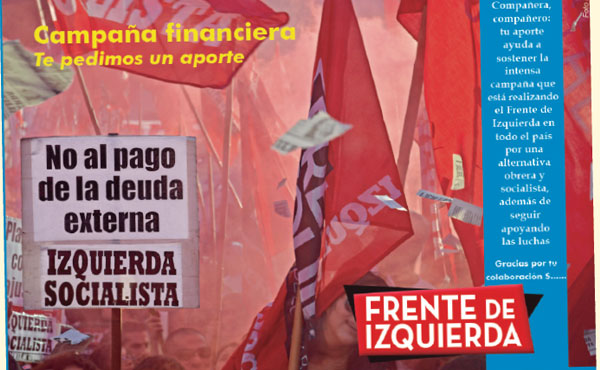 Ser un partido de trabajadores como Izquierda Socialista, independiente de todas las variantes patronales y del gobierno, implica que debemos sostener económicamente nuestras actividades con el aporte de militantes y simpatizantes.