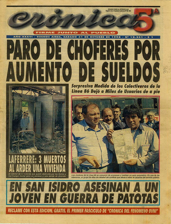 En los ´90 tuvo la posibilidad de estructurarse en Transportes Fournier (línea 86), llegando a la comisión interna luego de una gran lucha en el año 1998 (con huelga y una gran movilización a Plaza de Mayo
