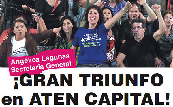 Gran paso adelante de la lista unitaria encabezada por nuestra compañera Angélica Lagunas en un sindicato con la trayectoria combativa de ATEN