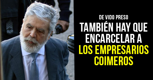 De Vido Preso Tambien Los Empresarios