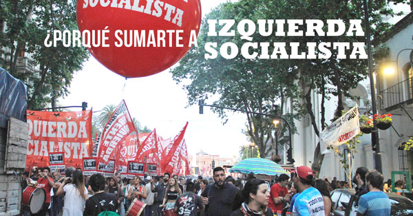 porque sumarte a izquierda socialista