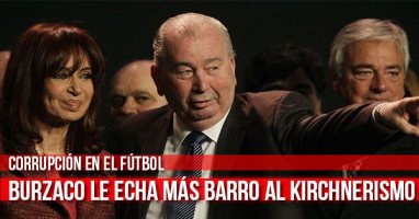 BURZACO LE ECHA MAS BARRO AL KIRCHNERISMO