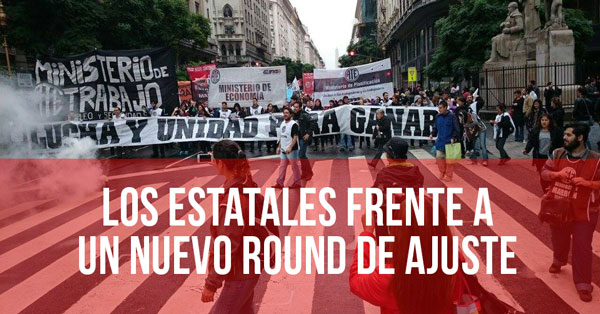 LOS ESTATALES FRENTE A UN NUEVO ROUND DE AJUSTE