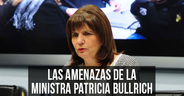 La amenaza de la ministra bulrich