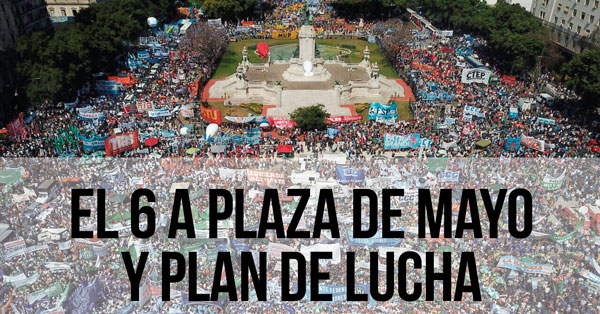 el 6 todos a plaza de mayo