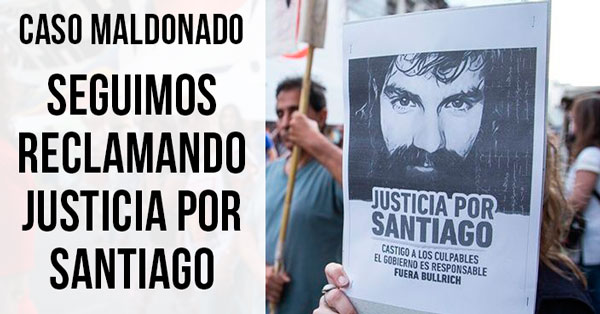 SEGUIMOS RECLAMANDO JUSTICIA POR SANTIAGO