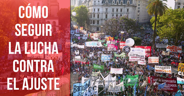 COMO SEGUIR LA LUCHA CONTRA EL AJUSTE