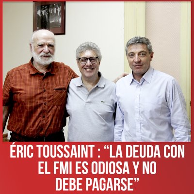 Éric Toussaint : “La deuda con el FMI es odiosa y no debe pagarse”