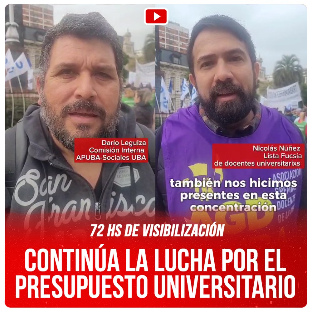 72 hs de visibilización / Continúa la lucha por el presupuesto universitario