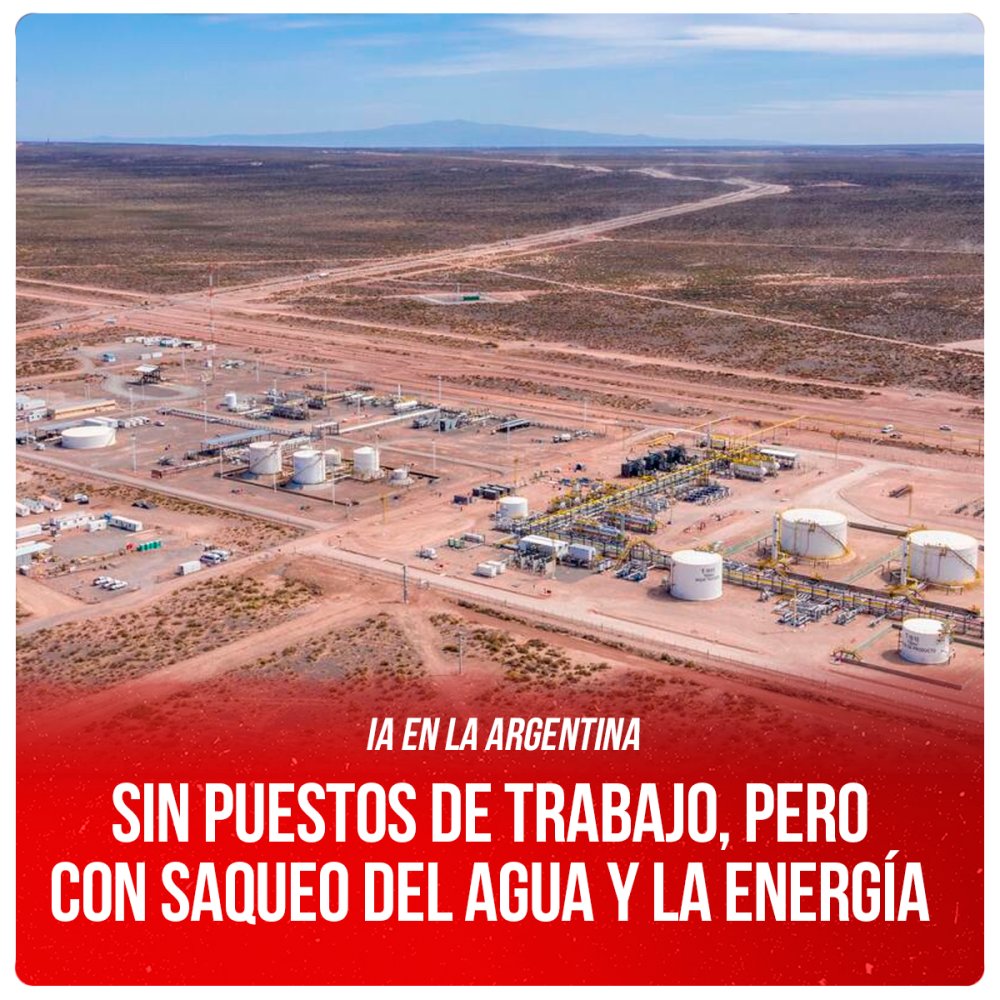 IA en la Argentina / Sin puestos de trabajo, pero con saqueo del agua y la energía