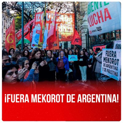 ¡Fuera Mekorot de Argentina!