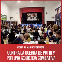 Visita al MAS de Portugal / Contra la guerra de Putin y por una izquierda combativa