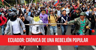 Ecuador: crónica de una rebelión popular