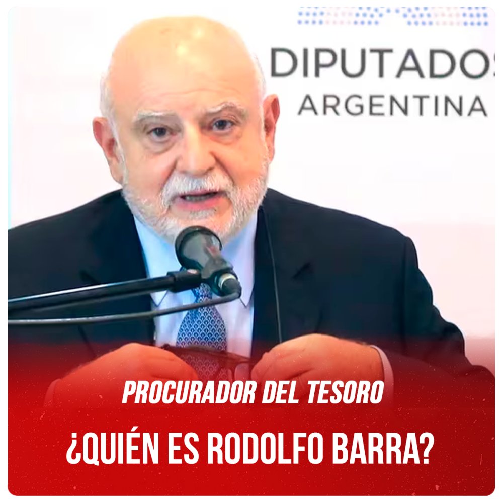 Procurador del Tesoro / ¿Quién es Rodolfo Barra?