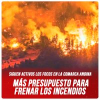 Siguen activos los focos en la Comarca Andina / Más presupuesto para frenar los incendios