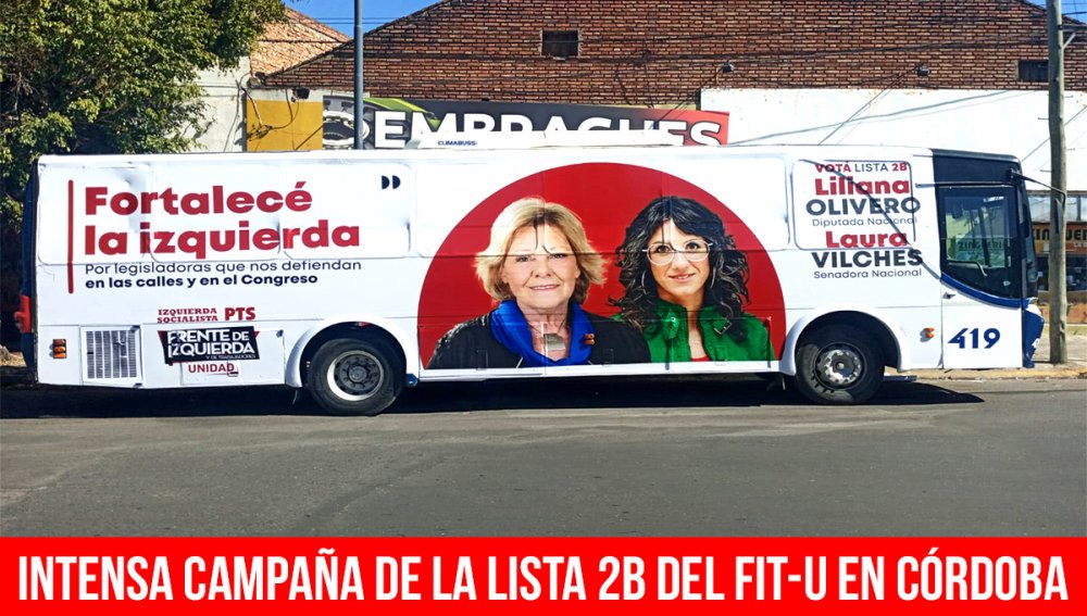Intensa campaña de la lista 2B del FIT-U en Córdoba