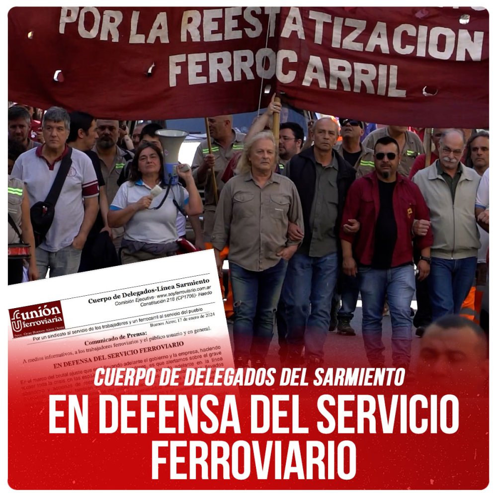 Cuerpo de delegados del Sarmiento / En defensa del servicio ferroviario