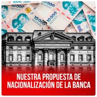 Nuestra propuesta de nacionalización de la banca