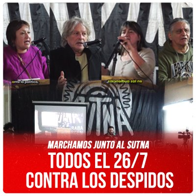 Marchamos junto al Sutna / Todos el 26/7 contra los despidos
