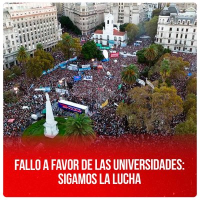 Fallo a favor de las universidades: sigamos la lucha