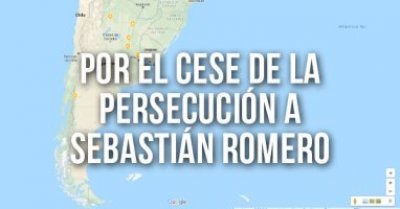 Por el cese de la persecución a Sebastián Romero