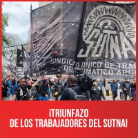 ¡Triunfazo de los trabajadores del SUTNA!