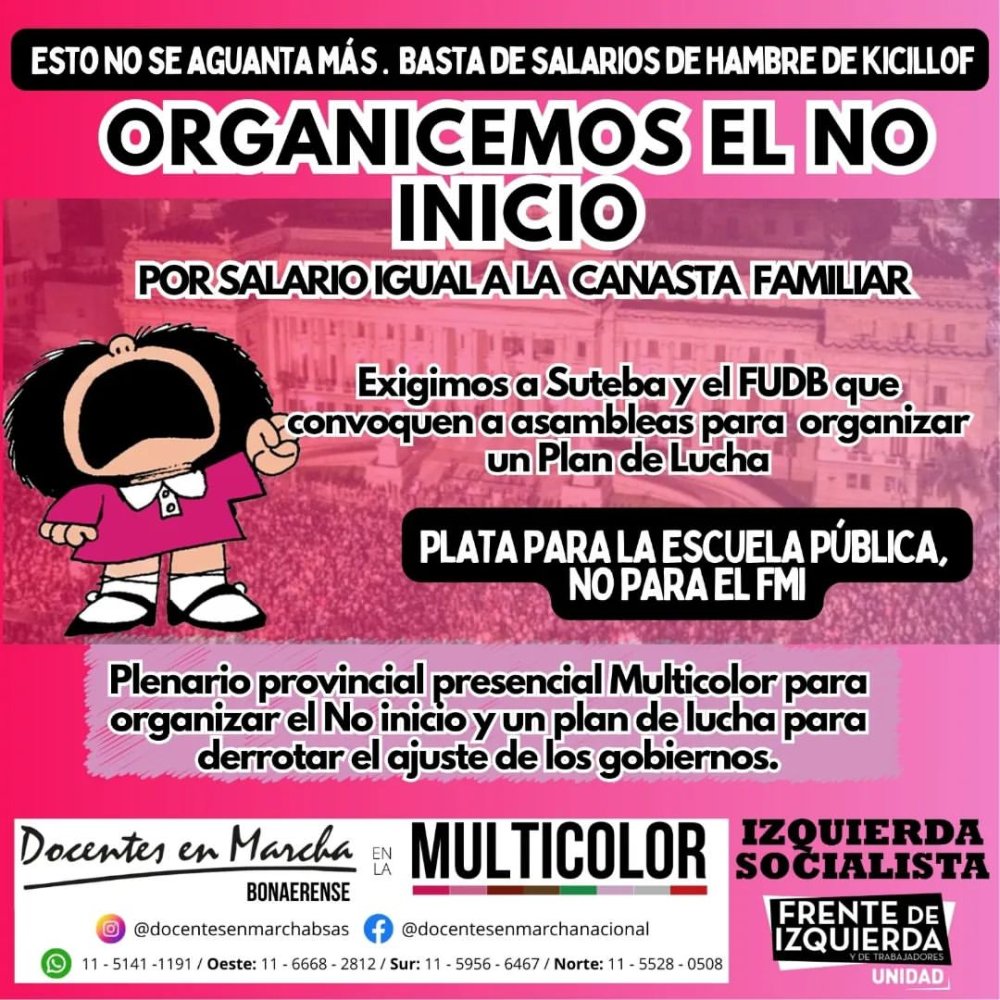 Esto no se aguanta más / Por un salario igual a la canasta familiar organicemos el No inicio