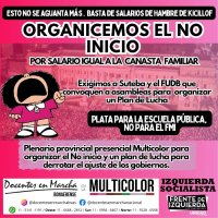 Esto no se aguanta más / Por un salario igual a la canasta familiar organicemos el No inicio