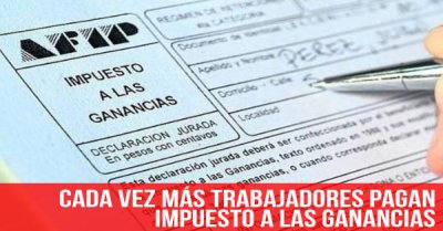 Cada vez más trabajadores pagan impuesto a las ganancias