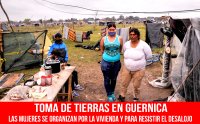Toma de tierras en Guernica. Las mujeres se organizan por la vivienda y para resistir el desalojo