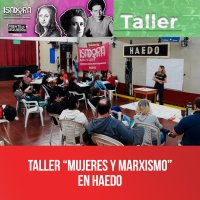 Taller "Mujeres y Marxismo" en Haedo
