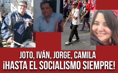 Joto, Iván, Jorge, Camila ¡Hasta el socialismo siempre!