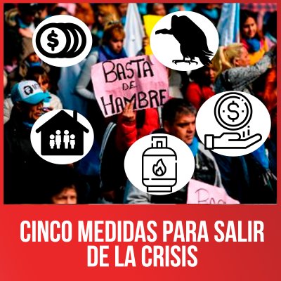 Cinco medidas para salir de la crisis