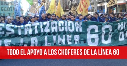 Todo el apoyo a los choferes de la línea 60