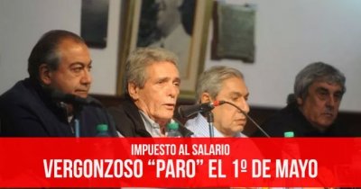 Impuesto al salario: Vergonzoso “paro” el 1º de Mayo