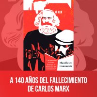 A 140 años del fallecimiento de Carlos Marx