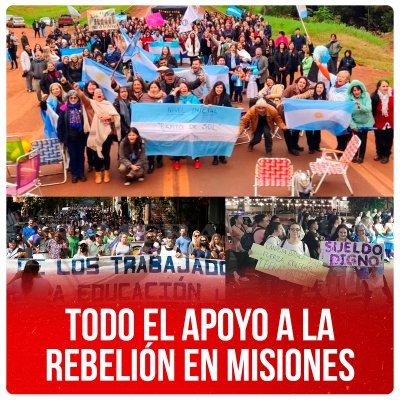Todo el apoyo a la rebelión en Misiones