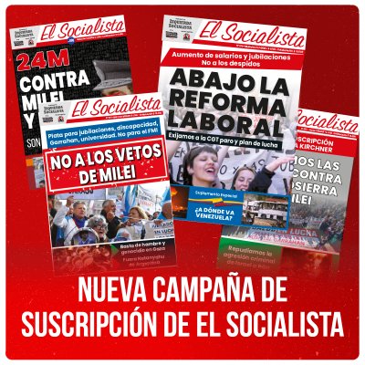 Nueva campaña de suscripción de El Socialista