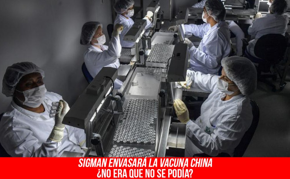Sigman envasará la vacuna china/¿No era que no se podía?