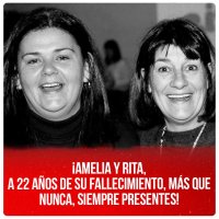 ¡Amelia y Rita, a 22 años de su fallecimiento, más que nunca, siempre presentes!